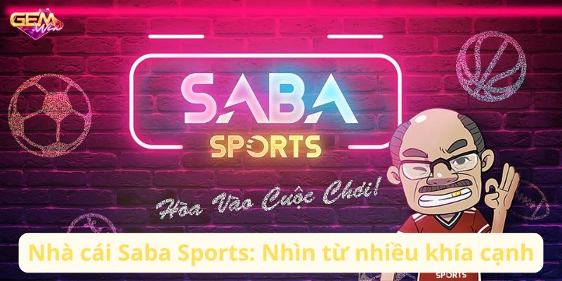 saba sports 1 Nhà cái Saba Sports: Nhìn từ nhiều khía cạnh