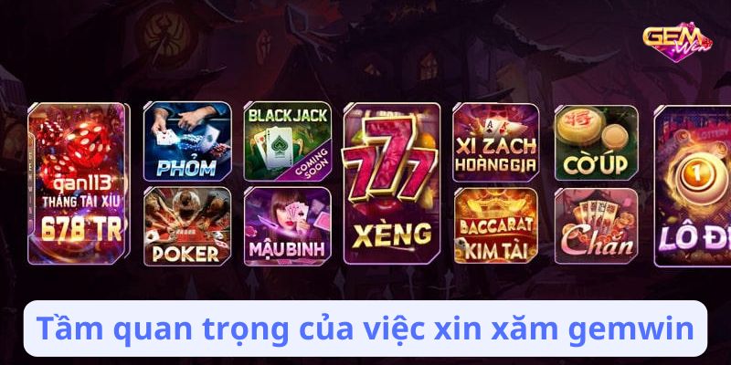 xin xam gemwin 2 Tầm quan trọng của việc xin xăm gemwin